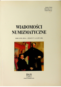 Wiadomości numizmatyczne rok LVIII