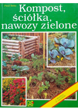 Kompost ściółka nawozy zielone