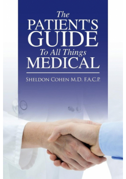 The Patient's Guide to All Things Medical