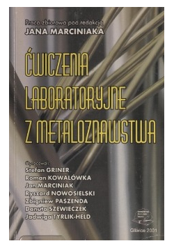 Ćwiczenia laboratoryjne z metaloznawstwa