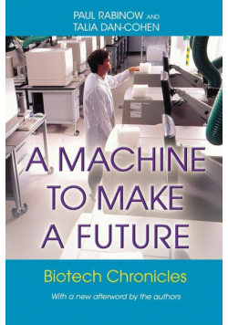 A Machine to Make a Future