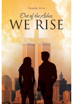 Out of the Ashes, WE RISE