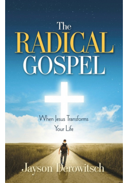 The Radical Gospel