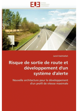 Risque de sortie de route et développement d''un système d''alerte