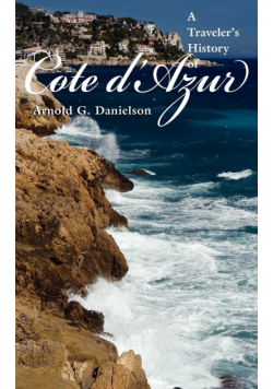 A Traveler's History of Cote D'Azur