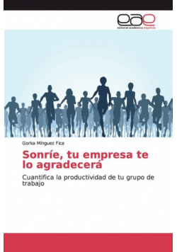 Sonríe, tu empresa te lo agradecerá
