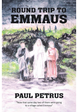 Round Trip to Emmaus