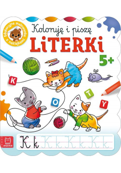 Koloruję i piszę literki