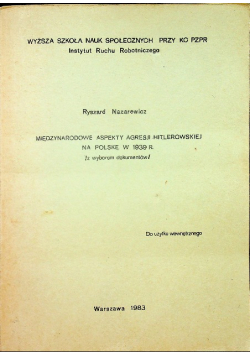 Międzynarodowe aspekty agresji hitlerowskiej na Polskę w 1939 r