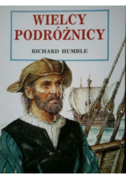 Wielcy podróżnicy