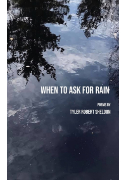 When to Ask for Rain