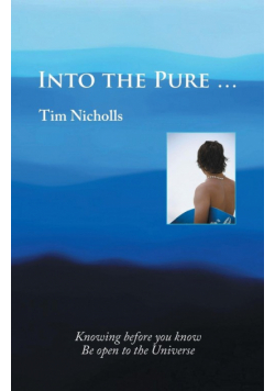Into the Pure ...