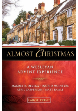 Almost Christmas - [large Print]