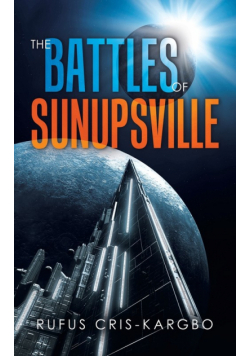 The Battles of Sunupsville