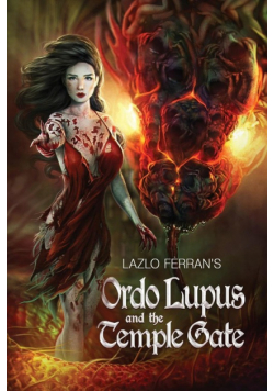 Ordo Lupus and the Temple Gate