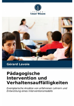 Pädagogische Intervention und Verhaltensauffälligkeiten