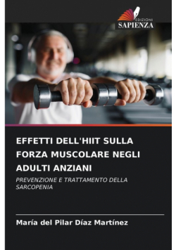 Effetti Dell'hiit Sulla Forza Muscolare Negli Adulti Anziani