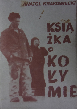 Książka o Kołymie Reprint z 1950 r.