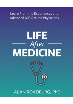 Life After Medicine (Color Edition)