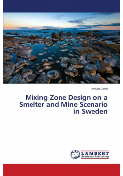 Mixing Zone Design on a Smelter and Mine Scenario in Sweden