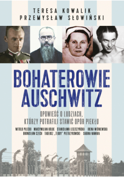 Bohaterowie Auschwitz