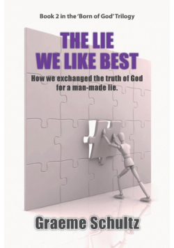 The Lie We Like Best