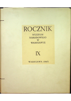 Rocznik Muzeum Narodowego w Warszawie IX