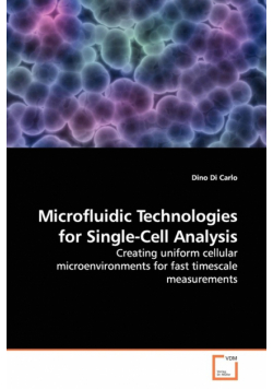 Microfluidic Technologies for Single-Cell Analysis