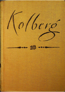 Kolberg Dzieła wszystkie tom 16 reprint z 1883 r