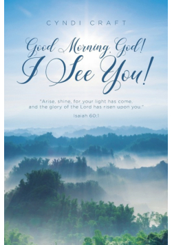 Good morning, God! I See You!