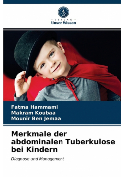 Merkmale der abdominalen Tuberkulose bei Kindern