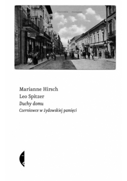 Duchy domu Czerniowce w żydowskiej pamięci