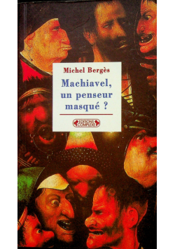 Machiavel un penseur masque