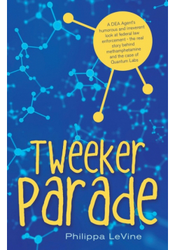 Tweeker Parade