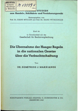 Die Ubernahme der haager regeln in die nationalen gesetze uber die verfrachterhaftung
