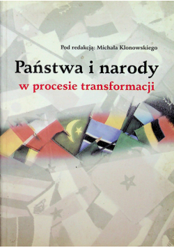 Państwa i narody w procesie transformacji
