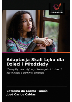 Adaptacja Skali Lęku dla Dzieci i Młodzieży