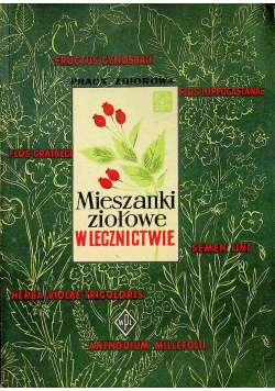 Mieszanki ziołowe w lecznictwie