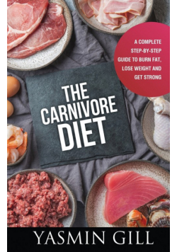 The Carnivore Diet