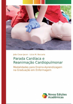 Parada Cardíaca e Reanimação Cardiopulmonar