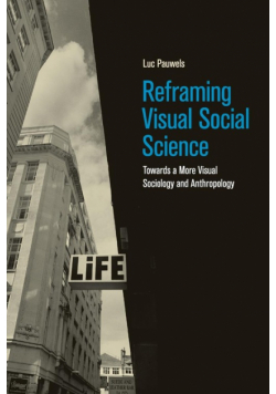 Reframing Visual Social Science