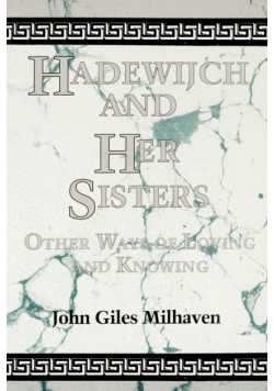 Hadewijch and Her Sisters