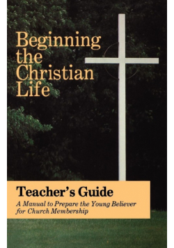 Beginning the Christian Life/Teacher