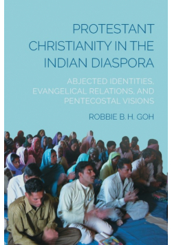 Protestant Christianity in the Indian Diaspora