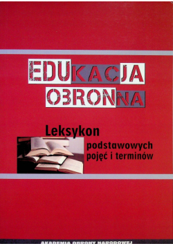 Edukacja obronna leksykon podstawowych pojęć