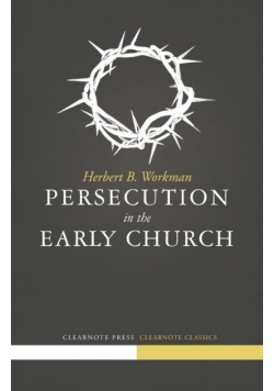 Persecution in the Early Church