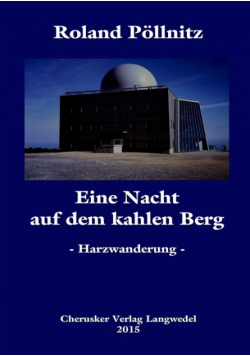 Eine Nacht auf dem kahlen Berg