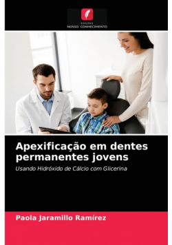 Apexificação em dentes permanentes jovens