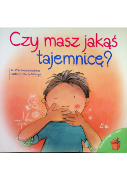Czy masz jakąś tajemnicę
