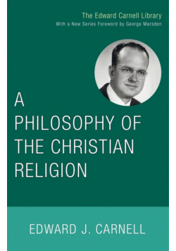 A Philosophy of the Christian Religion